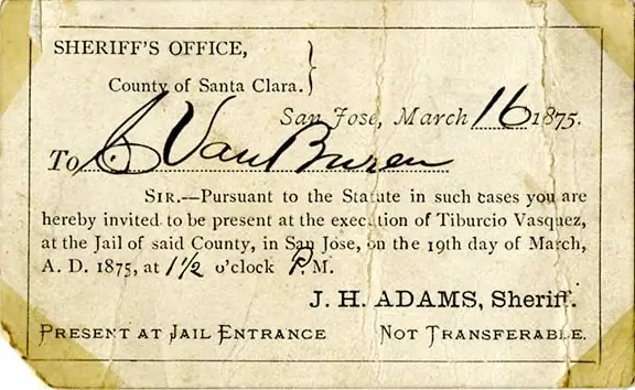 Invitación para asistir a la ejecución de Tiburcio Vásquez en San José, 1875